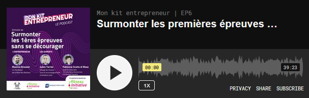 Episode 6 - Surmonter les premières épreuves sans se décourager